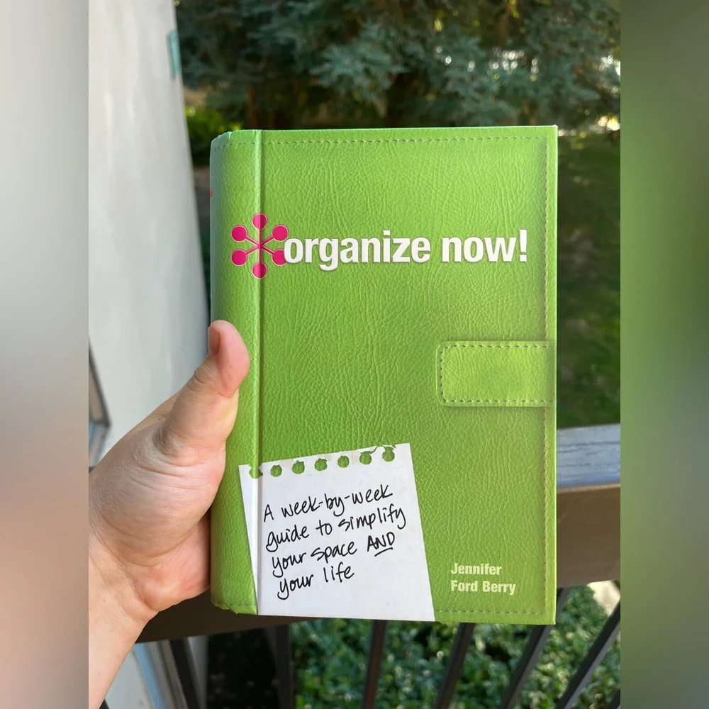 Organize Now! Simplifying Your Space And Life by Jennifer Ford Berry